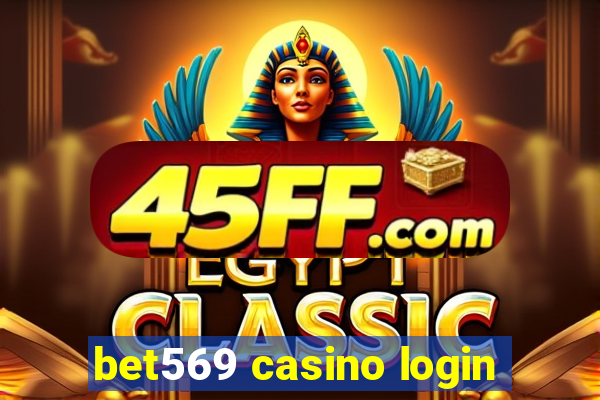 bet569 casino login